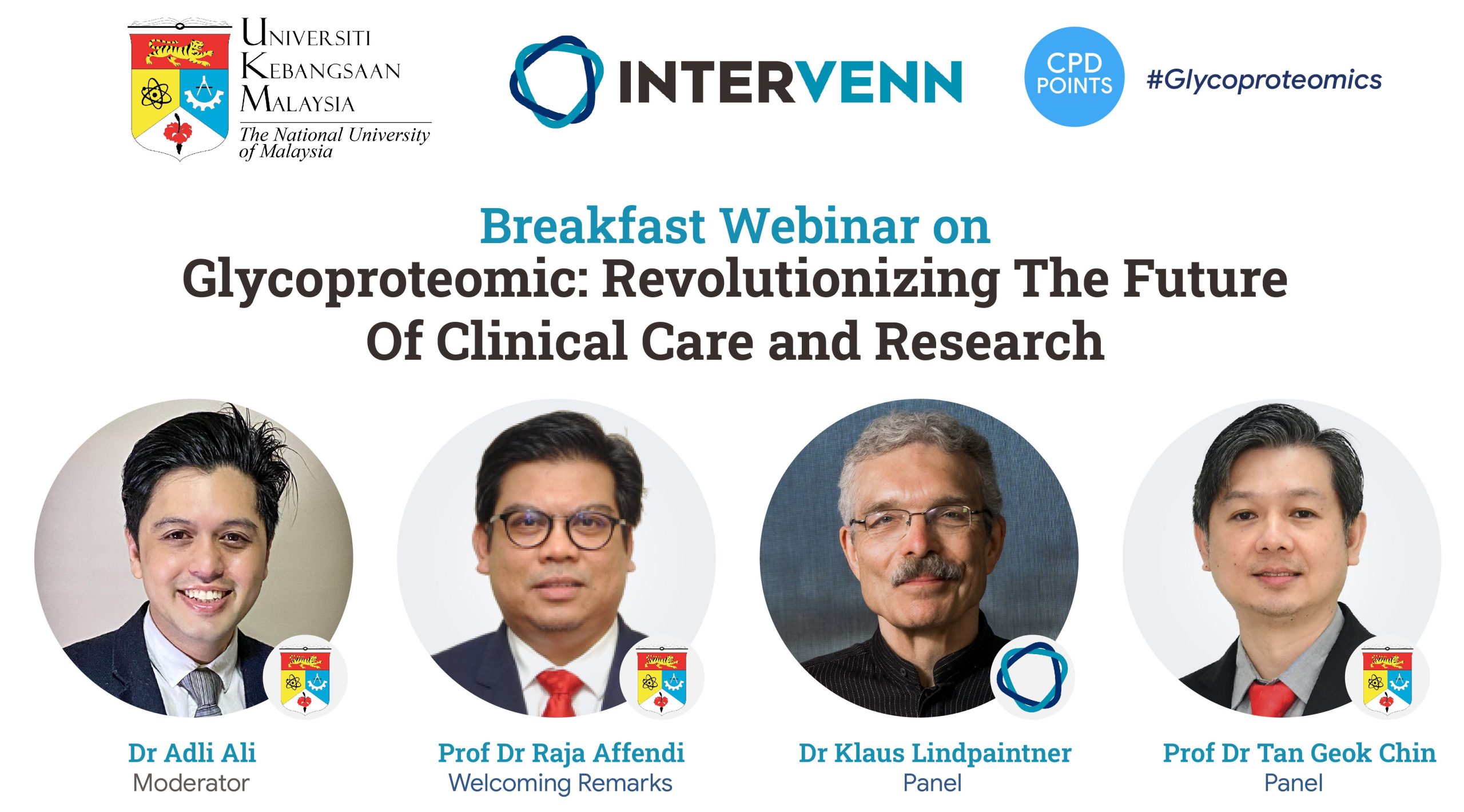 Breakfast Webinar on Glycoproteomic: Revolutionizing The Future of Clinical Care and ResearchBreakfast Webinar on Glycoproteomic: Revolutionizing The Future of Clinical Care and Research