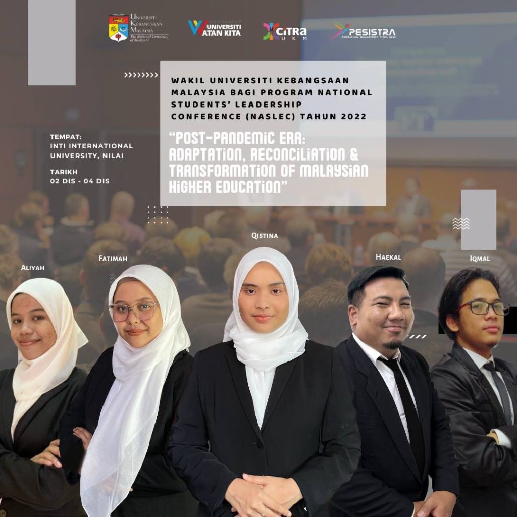5 PPCU Students Will Represent UKM To The National Students’ Leadership Conference (NaSLeC) 2022