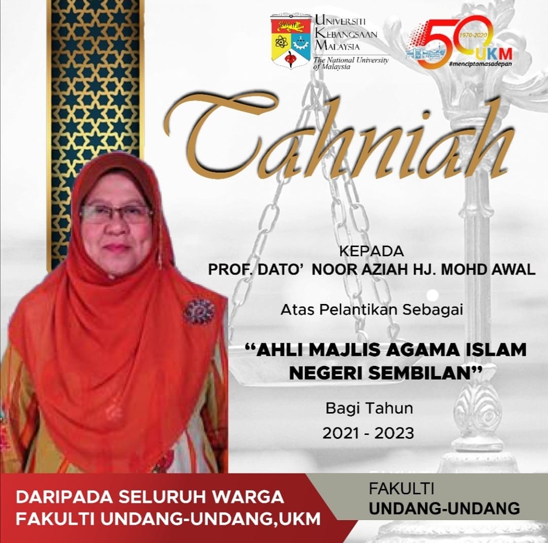 Tahniah kepada YBhg. Prof. Dato’ Noor Aziah Hj. Mohd Awal atas ...