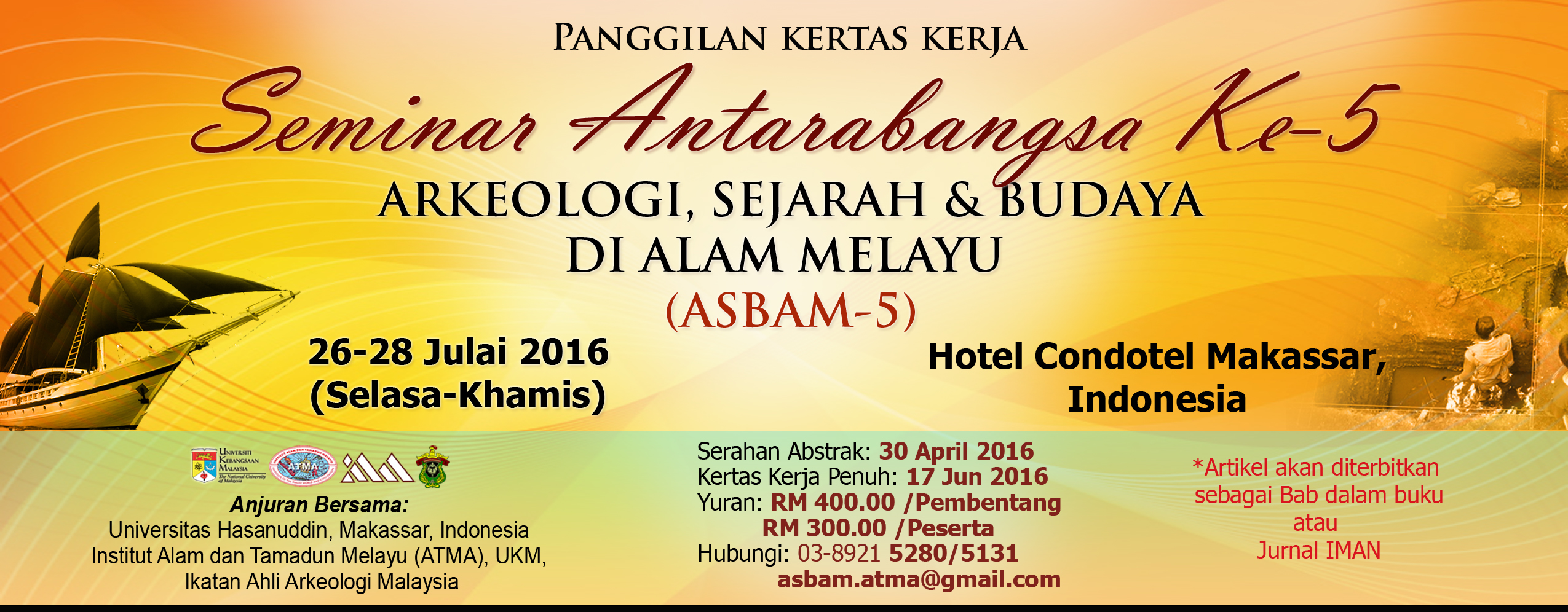  The image is a poster for the 5th International Conference on Archaeology, History, and Culture in the Malay World, which will be held from July 26 to 28, 2016, in Makassar, Indonesia.
