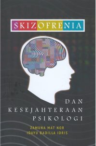 Skizofrenia dan Kesejahteraan Psikologi
