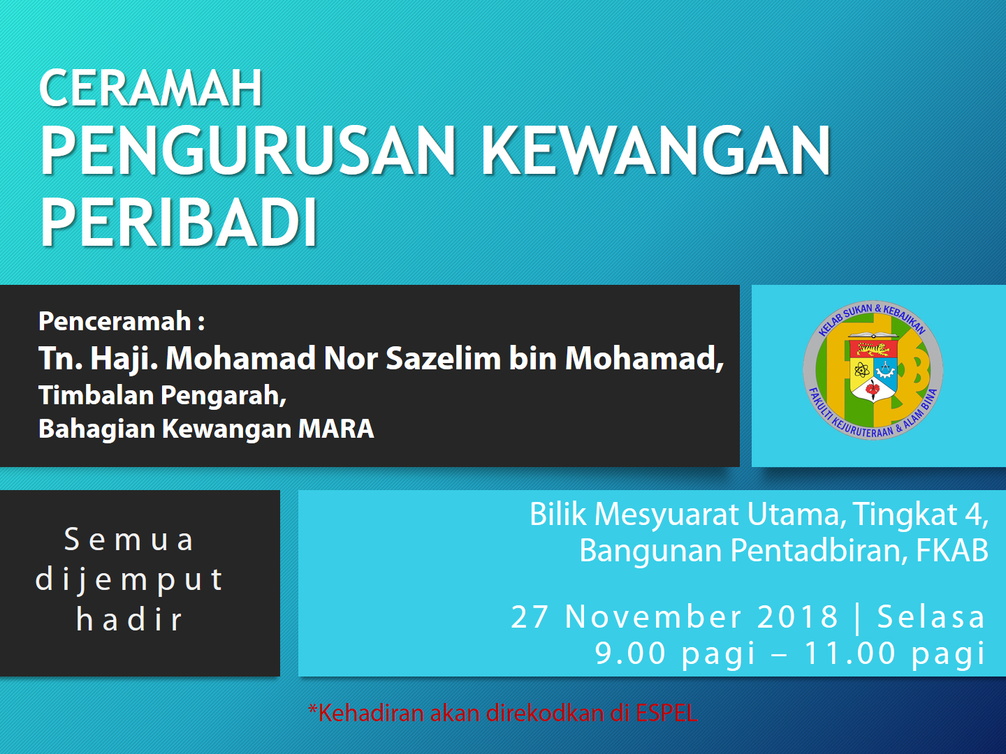 Ceramah Pengurusan Kewangan Peribadi | Kelab Sukan & Kebajikan FKAB