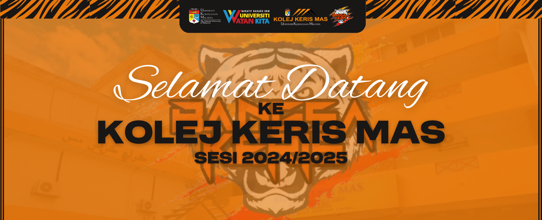 SELAMAT DATANG KE KOLEJ KERIS MAS SESI 2024/2025