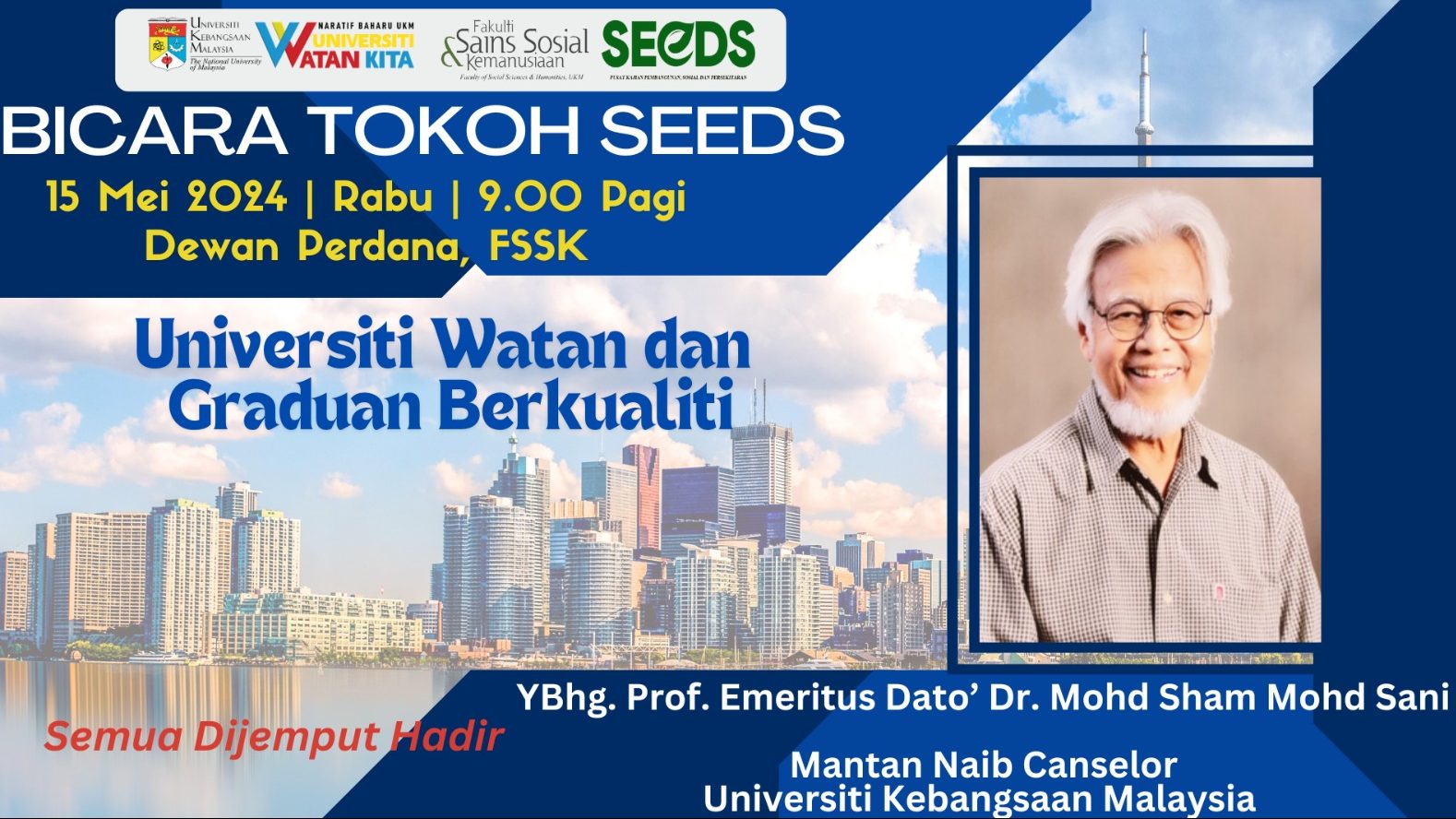 Seminar SEEDS Siri 3/2024: Bicara Tokoh SEEDS bersama YBhg. Prof ...