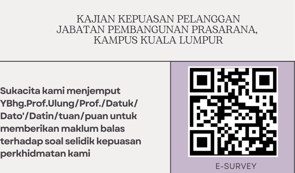 E-SURVEY : KAJIAN KEPUASAN PELANGGAN JABATAN PEMBANGUNAN PRASARANA KKL