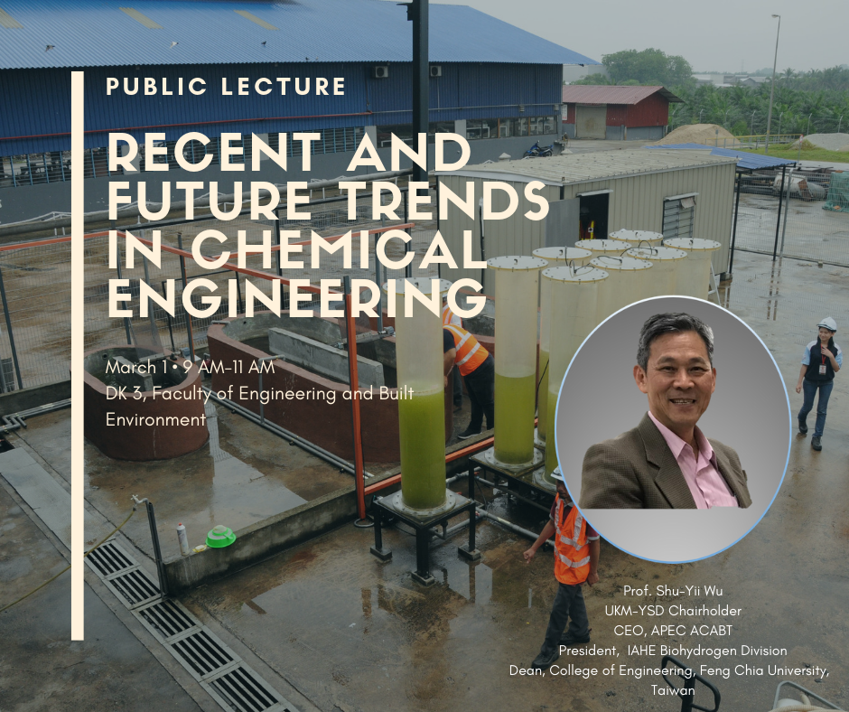 Public Lecture Recent And Future Trends In Chemical Engineering UKM   Recent And Future Trends In Chemical Engineering 